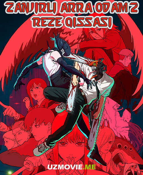Zanjirli Arra Odam 2: Reze qissasi multfilm 1-2-3-4-5-6-7-8-9-10-qism (uzbek tilida)Zanjirli Arra Odam 2: Reze qissasi multfilm 1-2-3-4-5-6-7-8-9-10-q
