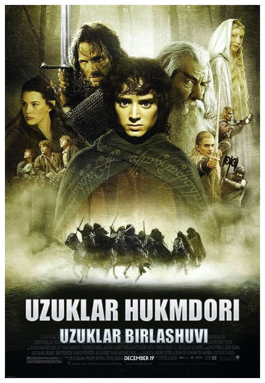 Tarjima kinolar Uzuklar hukmdori 1: Uzuklar birlashuvi / Uzuklar ittifoqi (uzbek tilida)