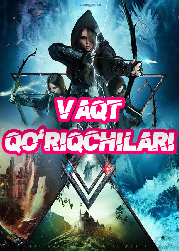 Tarjima kinolar Vaqt qo'riqchilari 2023 Premyera (o'zbek tilida)