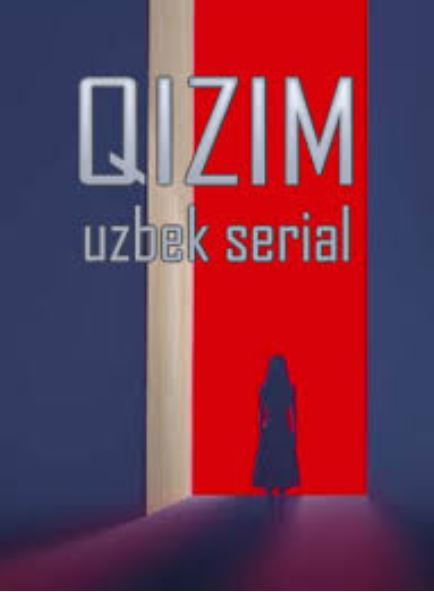 O'zbek seriallar Qizim 1-179-180-181-182-qism (uzbek serial)