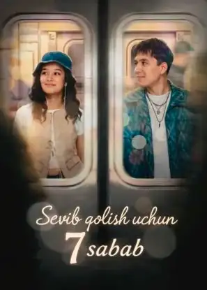 Sevib qolish uchun 7 sabab 2026 (uzbek tilida)