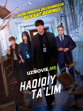 Haqiqiy talim dorama 1-2-3-4-5-6-7-8-qism 2026 (uzbek tilida)