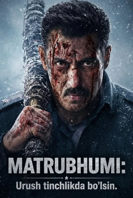 Matrubhumi: Urush tinchlikda bo'lsin (Galvandagi jang) hind kino 2026 (o'zbek tilida)