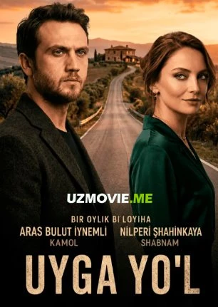 Uyga yo'l turk seriali 1-2-3-4-5-6-7-8-qism (uzbek tilida)