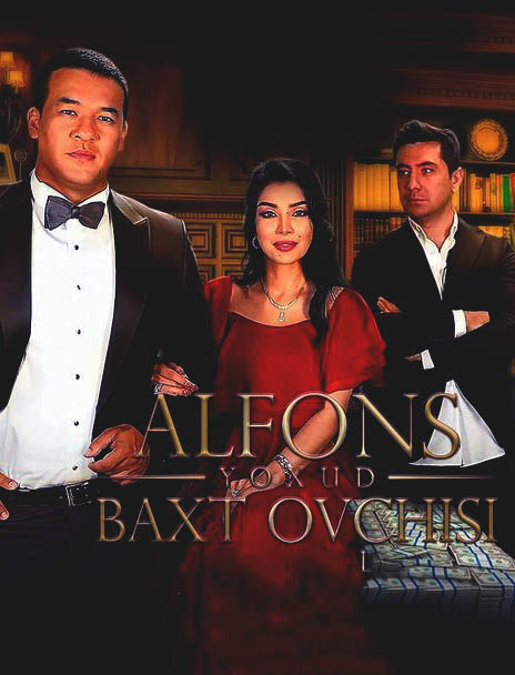 Alfons yoxud baxt ovchisi 60, 61, 62, 63-qism (o'zbek serial)